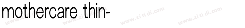 mothercare thin字体转换